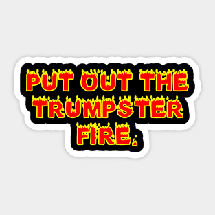 Trumpster Fire Sticker